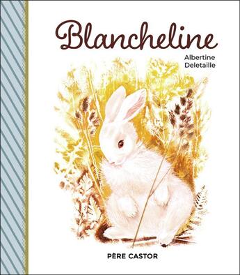 Couverture du livre « Blancheline » de Deletaille aux éditions Pere Castor