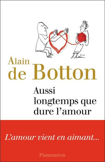 Couverture du livre « Aussi longtemps que dure l'amour » de Alain De Botton aux éditions Flammarion