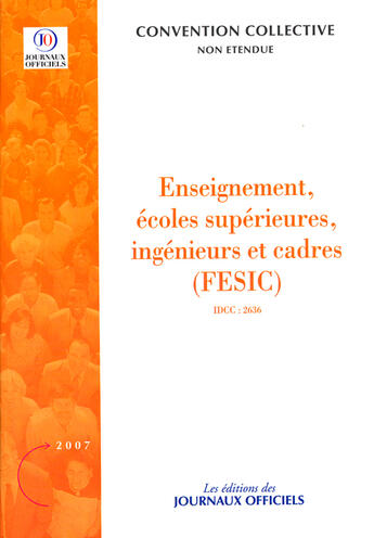 Couverture du livre « Enseignement, écoles supérieures, ingénieurs et cadres ; brochure 3345 » de  aux éditions Direction Des Journaux Officiels