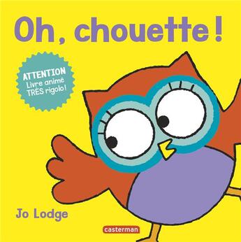 Couverture du livre « Oh, chouette ! » de Lodge aux éditions Casterman