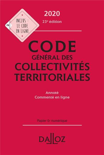 Couverture du livre « Code général des collectivités territoriales (édition 2020) » de  aux éditions Dalloz