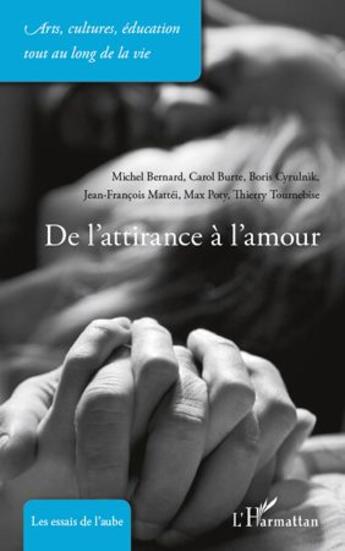 Couverture du livre « De l'attirance à l'amour » de  aux éditions L'harmattan