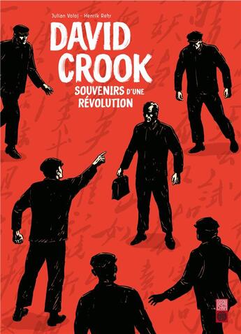 Couverture du livre « David Crook, souvenirs d'une révolution » de Henrik Rehr et Julian Voloj aux éditions Urban China