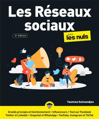 Couverture du livre « Les réseaux sociaux pour les nuls (6e édition) » de Yasmina Salmanjee aux éditions First Interactive