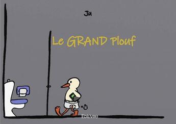 Couverture du livre « Le grand plouf » de Ju aux éditions Edilivre