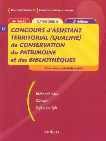 Couverture du livre « Concours D'Assistant Territorial Qualifie De Conservation Du Patrimoine Et Des Bibliotheques » de Jean-Yves Thiebault et Francoise Thiebault-Roger aux éditions Vuibert