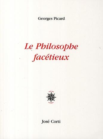 Couverture du livre « Philosophe facétieux » de Georges Picard aux éditions Corti