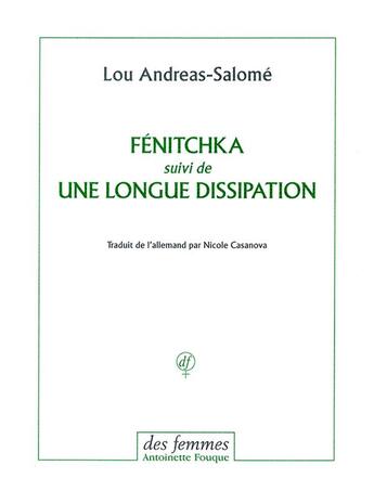 Couverture du livre « Fenitchka ; une longue dissipation » de Lou Andreas-Salome aux éditions Des Femmes