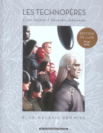 Couverture du livre « Les Technopères T.8 ; la galaxie promise » de Alexandro Jodorowsky et Zoran Janjetov et Fred Beltran aux éditions Humanoides Associes