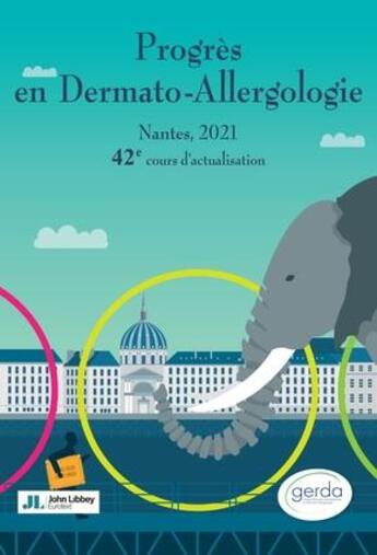 Couverture du livre « Progrès en dermato-allergologie : Nantes, 2021 : 42e cours d'actualisation » de Claire Bernier aux éditions John Libbey