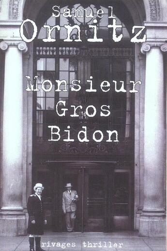 Couverture du livre « Monsieur gros-bidon » de Samuel Ornitz aux éditions Rivages