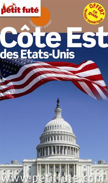 Couverture du livre « GUIDE PETIT FUTE ; COUNTRY GUIDE ; côte est des Etats-Unis (édition 2013-2014) » de  aux éditions Le Petit Fute