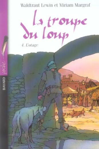 Couverture du livre « Otage (l)- troupe du loup t4 » de  aux éditions Bayard Jeunesse