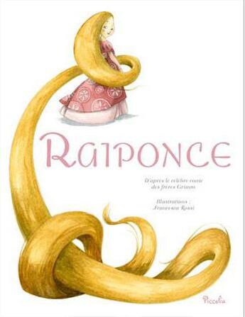 Couverture du livre « Raiponce ; 12 contes classiques » de  aux éditions Piccolia