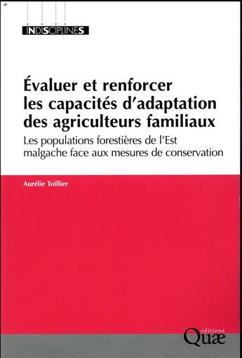 Couverture du livre « Évaluer et renforcer les capacités d'adaptation des agriculteurs familiaux » de Aurelie Toillier aux éditions Quae