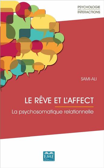 Couverture du livre « Le rêve et l'affect la psychosomatique relationnelle » de Mahmoud Sami-Ali aux éditions Eme Editions