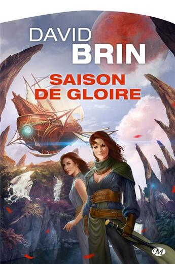 Couverture du livre « Saison de gloire » de David Brin aux éditions Bragelonne