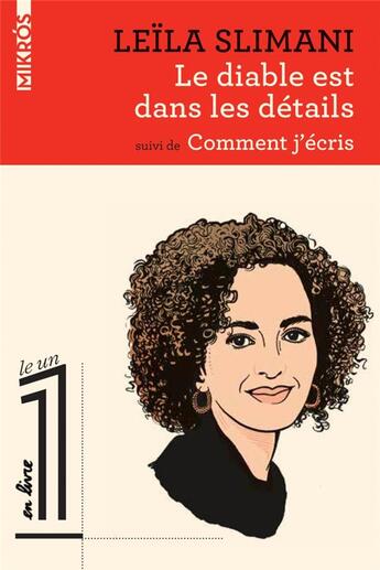 Couverture du livre « Le diable est dans les détails ; comment j'écris » de Leila Slimani aux éditions Editions De L'aube