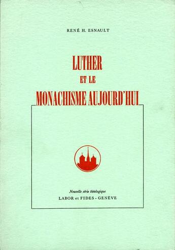 Couverture du livre « Luther monachisme aujourd'hui » de  aux éditions Labor Et Fides