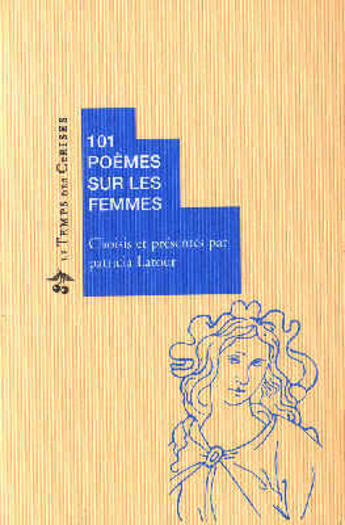 Couverture du livre « 101 poèmes sur les femmes » de  aux éditions Le Temps Des Cerises