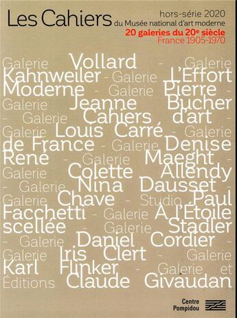 Couverture du livre « Les cahiers du Musée national d'art moderne Hors-Série : 20 galeries du 20e siècle (édition 2020) » de Sous La Direction De aux éditions Centre Pompidou