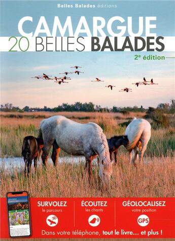 Couverture du livre « Camargue ; 20 belles balades (2e édition) » de Jean-Emmanuel Roché aux éditions Belles Balades