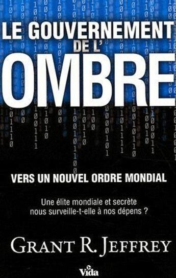 Couverture du livre « Le gouvernement de l'ombre » de Jeffrey Grant R. aux éditions Vida