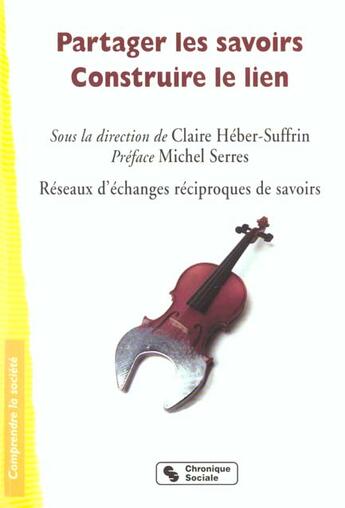 Couverture du livre « Partager les savoirs » de Claire Heber-Suffrin aux éditions Chronique Sociale