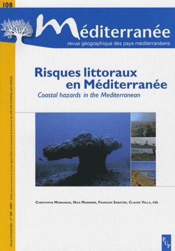 Couverture du livre « Risques littoraux en Méditerranée ; coastal hazards in the mediterranean » de Morhange Christophe aux éditions Pu De Provence