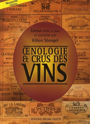Couverture du livre « Oenologie et crus des vins » de Kilien Stengel aux éditions Delagrave