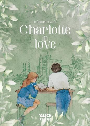 Couverture du livre « Charlotte in love » de Eléonore Desclee et Yolande Borchgrave aux éditions Alice