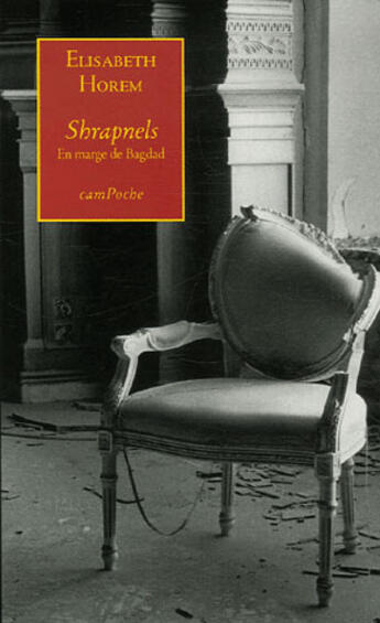 Couverture du livre « Shrapnels ; en marge de Bagdad » de Elisabeth Horem aux éditions Bernard Campiche