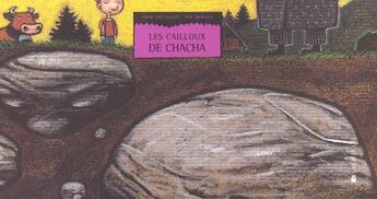 Couverture du livre « Les cailloux de chacha » de Tom Tirabosco aux éditions La Joie De Lire