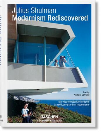 Couverture du livre « Julius Shulman ; la redécouverte d'un modernisme » de Julius Shulman et Pierluigi Serraino aux éditions Taschen