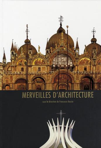 Couverture du livre « Merveilles d'architecture » de Boccia Francesco aux éditions White Star