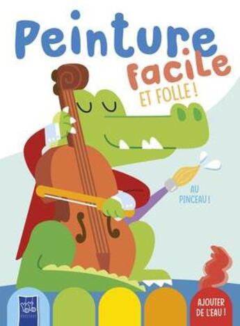 Couverture du livre « Peinture - le crocodile » de  aux éditions Yoyo Books