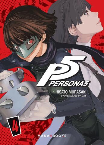 Couverture du livre « Persona 5 Tome 4 » de Hisato Murasaki aux éditions Mana Books