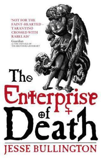 Couverture du livre « The Enterprise of Death » de Jesse Bullington aux éditions Little Brown Book Group Digital