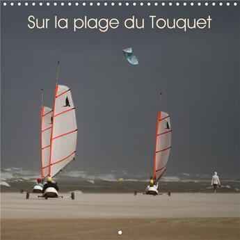 Couverture du livre « Sur la plage du touquet calendrier mural 2020 300 300 mm square - diverses ambiances sur la plag » de Franck Poidevin aux éditions Calvendo