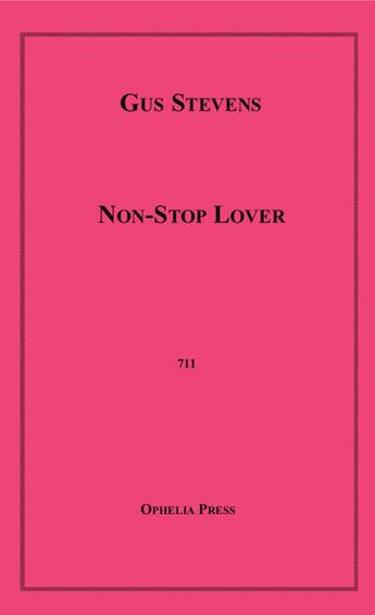 Couverture du livre « Non-Stop Lover » de Gus Stevens aux éditions Disruptive Publishing