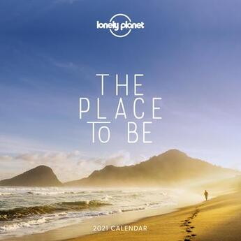 Couverture du livre « The place to be calendar (édition 2021) » de Collectif Lonely Planet aux éditions Lonely Planet France