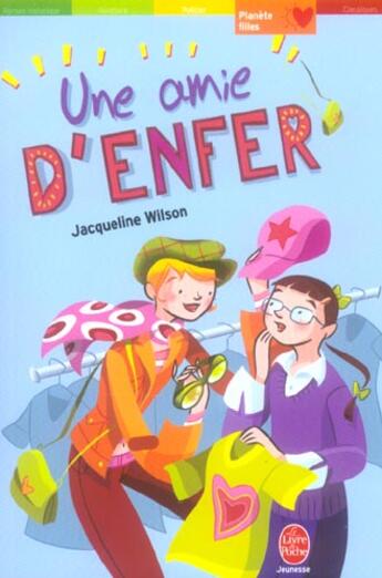 Couverture du livre « Une amie d'enfer » de Wilson-J aux éditions Le Livre De Poche Jeunesse