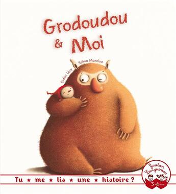 Couverture du livre « Grodoudou et moi » de Didier Levy et Selma Mandine aux éditions Gautier Languereau