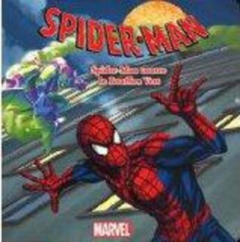 Couverture du livre « Spider-Man contre le bouffon vert ; le monde secret » de  aux éditions Disney Hachette