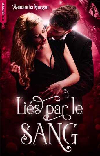 Couverture du livre « Liés par le sang » de Samantha Morgan aux éditions Hlab