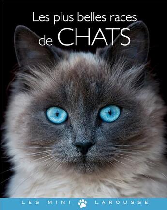 Couverture du livre « Les plus belles races de chats » de  aux éditions Larousse