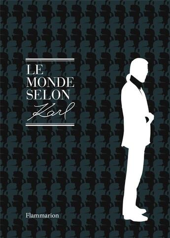 Couverture du livre « Le monde selon Karl » de Karl Lagerfeld aux éditions Flammarion