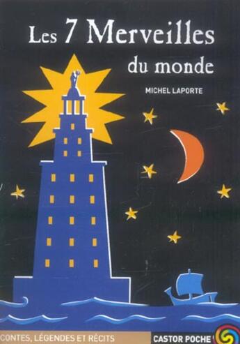 Couverture du livre « Sept merveilles du monde (les) » de Michel Laporte aux éditions Flammarion