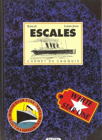 Couverture du livre « Escales » de Joos Louis / Rascal aux éditions Ecole Des Loisirs