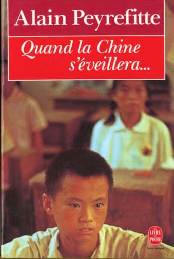 Couverture du livre « Quand la chine s'eveillera » de Peyrefitte-A aux éditions Le Livre De Poche